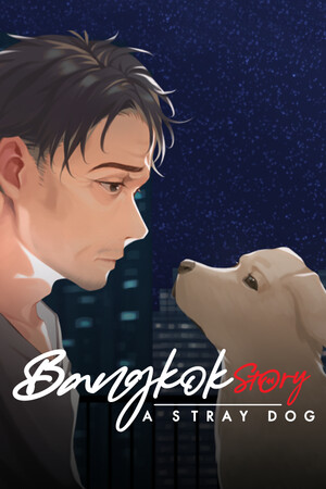 Bangkok Story: A Stray Dog EP.1
