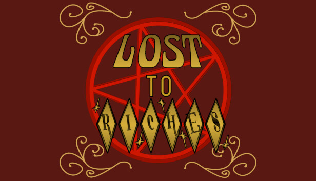 Lost To Riches