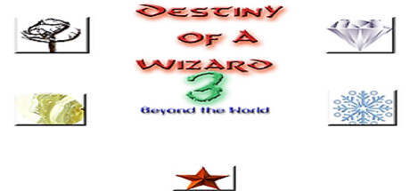 Destiny of a Wizard 3:  Beyond the World Cover Image