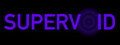 SUPERVOID