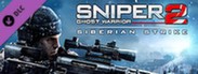 Sniper Ghost Warrior 2: Siberian Strike