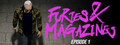 Furies &amp; Magazines - Episode 1