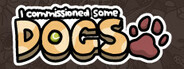 I commissioned some dogs