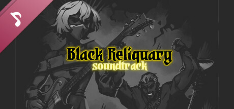 Black Reliquary Soundtrack header image