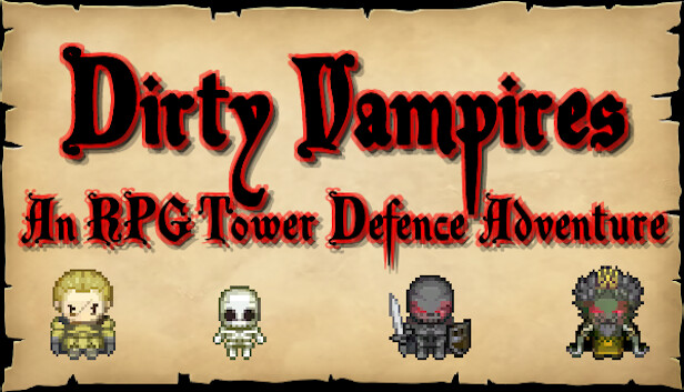 Dirty Vampires - An RPG Tower Defence Adventure