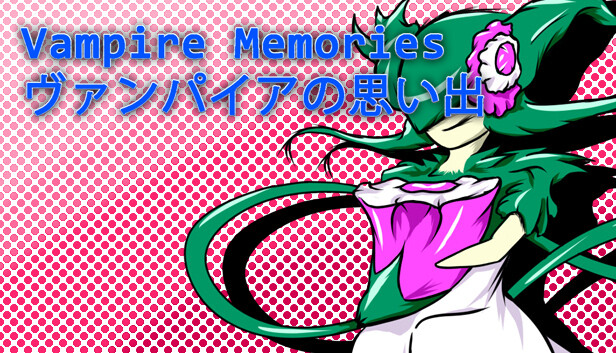 Steam:ヴァンパイアの思い出 Vampire Memories