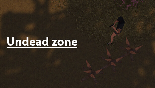 Undead zone