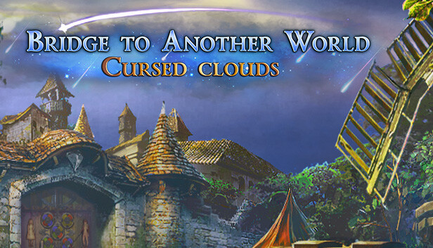 Bridge to Another World: Cursed Clouds