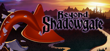 Beyond Shadowgate