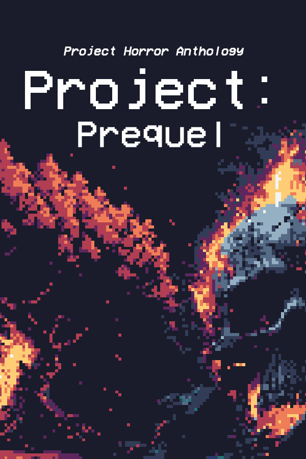 Project Horror Anthology: Project Prequel