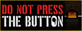 Do Not Press The Button (Or You'll Delete The Multiverse)