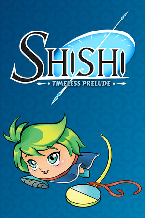Shishi : Timeless Prelude Demo