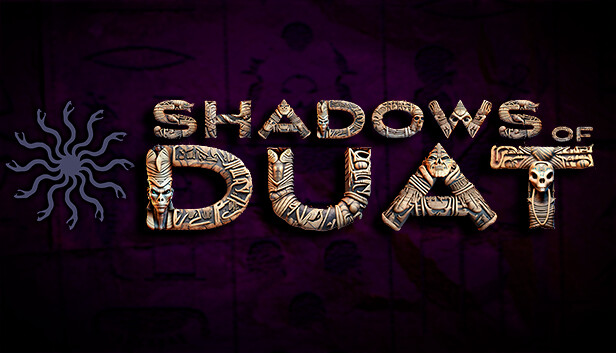 Shadows of Duat