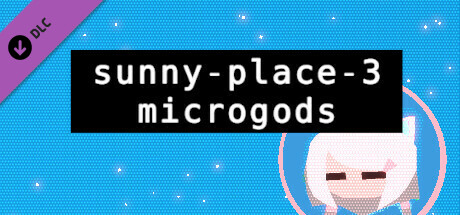 sunny-place-3: microgods - customization pack Steam header image