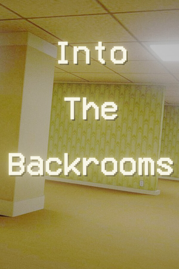 Into The Backrooms