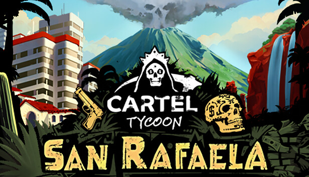 Cartel Tycoon: San Rafaela Steam capsule image