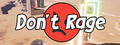 Don't Rage