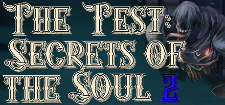 The Test: Secrets of the Soul 2