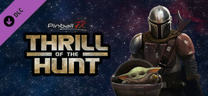 Pinball FX - Star Wars™ Pinball:  Thrill of the Hunt