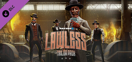 PAYDAY 2: Lawless Tailor Pack (43.5 GB)