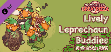 Good Pizza, Great Pizza - Lively Leprechaun Buddies - St.Patrick's 2023 header image