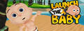 Launch The Baby
