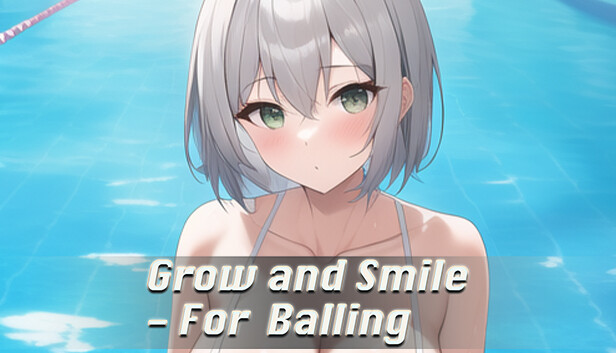 Grow and Smile - For  Balling