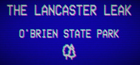 The Lancaster Leak - O'Brien State Park Cover Image