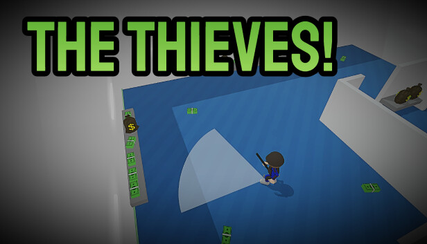 The Thieves!