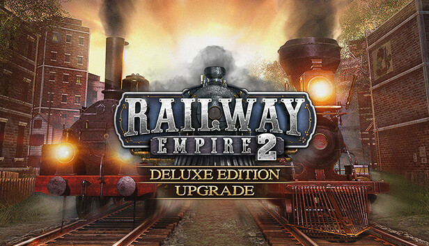 Railway Empire 2 - Deluxe Edition Upgrade Steam capsule image