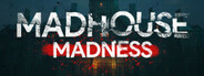 Madhouse Madness: Streamer's Fate