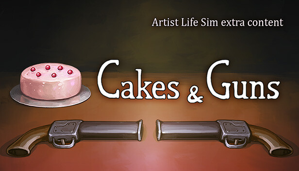 Artist Life Simulator - Cakes and Guns Steam capsule image