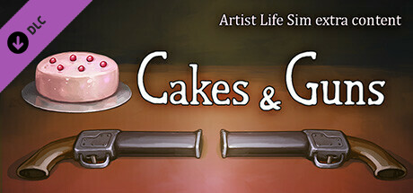 Artist Life Simulator - Cakes and Guns header image