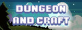 Dungeon and Craft