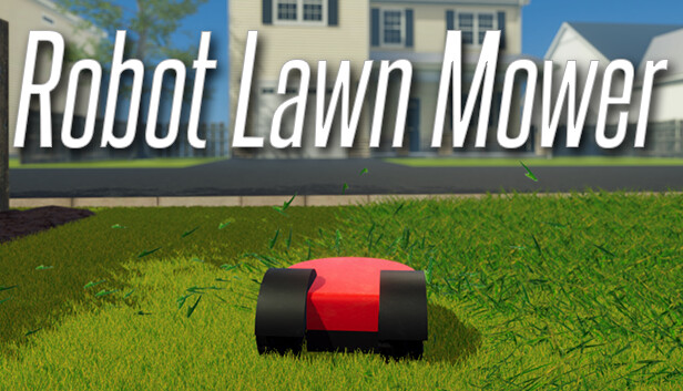 Robot Lawn Mower on Steam