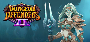 Dungeon Defenders II