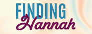 Finding Hannah