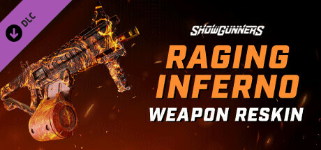 Showgunners - Weapon Reskin: Raging Inferno Steam header image