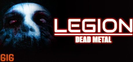 LEGION:DEAD METAL Steam header image