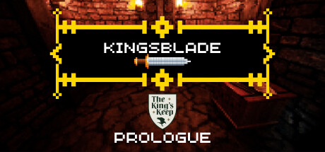 Kingsblade: King's Keep Prologue Steam header image