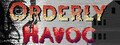 Orderly Havoc