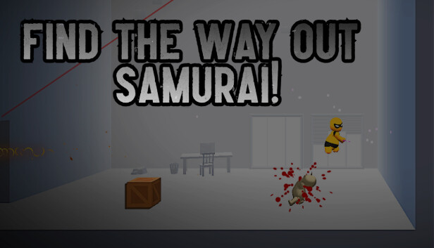 Find the Way Out Samurai!