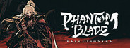 Phantom Blade: Executioners