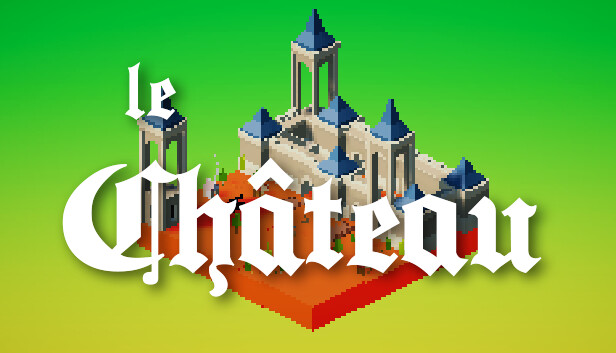 Le Château | New Steam Release