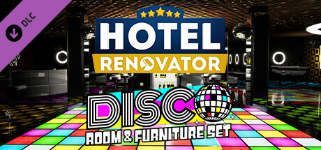 Hotel Renovator - Disco Room &amp; Furniture Set