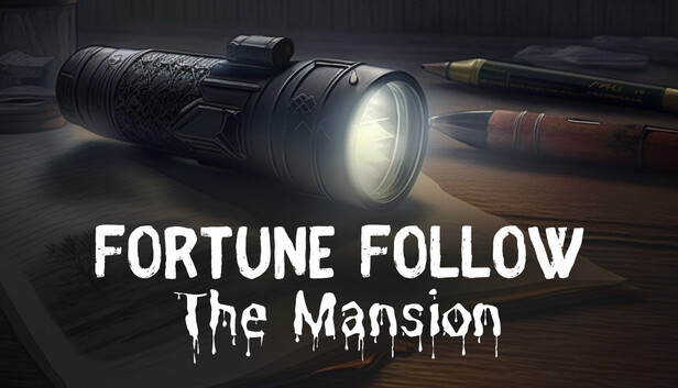 Fortune Follow: The Mansion