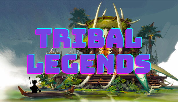 Tribal Legends