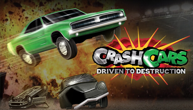 Crash Cars - Driven To Destruction on Steam