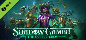 Shadow Gambit: The Cursed Crew Demo