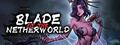 "Blade of the Netherworld" V1.0 version is now officially launched! - Blade of the Netherworld